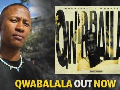 Makaferly delivers a bold statement with “Qwabalala.”